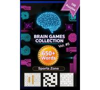 Brain Game Collection Vol. 5 - Sports Zone: 100 Puzzles · 650+ Words · Word Search, Sudoku & Crossword for Adults 50+