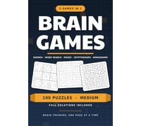 Brain Games: 100 Mixed Puzzles for Adults: Sudoku, Word Search, Mazes, Cryptograms & Nonograms - One Puzzle Per Page with Complete Answer Key