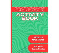 Brain Games - Activity Book: Word Search Puzzle 50+ | Maze Games | Sudoku | Perfect Gift for Adults, Seniors and Teens