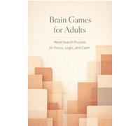 Brain Games for Adults: Word Search Puzzles for Focus, Logic, and Calm