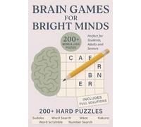 Brain Games for Bright Minds: 200+ Brain Puzzles: Sudoku, Word Search, Kakuro, Word Scramble, Mazes, Number Search | Perfect for Students, Children, ... Camping, Travel, Vacations | Activity Book