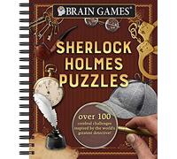 Brain Games Sherlock Holmes Puzzles: Over 100 Cerebral Challenges Inspired by the World's Greatest Detective! Volume 1