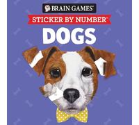 Brain Games - Sticker by Number Compact Edition: Dogs 7x7 Inches Perfect Gift for Dog Lovers, Travel Size Activity Book for Adults & Kids 7+