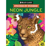 Brain Games - Sticker by Number: Neon Jungle (28 Images to Sticker)