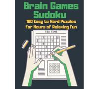 BRAIN GAMES SUDOKU: 100 Easy to Hard Puzzles for Hours of Relaxing Fun
