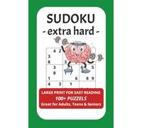 Brain Games - Sudoku Puzzles - extra hard: Sudoku Puzzles with large font print for easy reading | 6x9 inches, 110 pages | 100+ Puzzles | Gift for Adults, Teens & Seniors | Brain Exercising