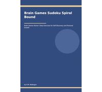 Brain Games Sudoku Spiral Bound: Brain Games Sticker: Daily Exercises for Self-Discovery and Personal Growth