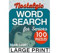 Brain Games Word Search for Seniors - Large Print: 50s-80s Nostalgic Puzzles for Memory & Relaxation (Memory Lane Series)