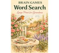 Brain Games Word Search: Large Print for Grandma: 80 Fun & Stimulating Puzzles to Keep Grandma's Mind Sharp - Perfect Gift for Grandmothers