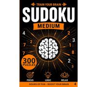 Brain Gym Sudoku Medium 4: 300 Intermediate Sudoku Puzzles for Adults - Strengthen Logic, Focus & Concentration - Solutions included