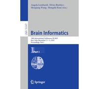 Brain Informatics: 18th International Conference, BI 2025, Bari, Italy, November 11-13, 2025, Proceedings, Part I (Lecture Notes in Computer Science, 16347)