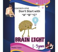Brain Light: Don't Start with "A" "B" "C"