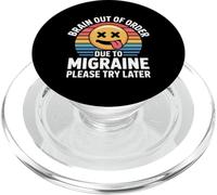 Brain out of Order Due To Migraine Please Try Later |- PopSockets PopGrip para MagSafe