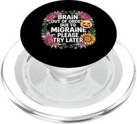 Brain out of Order Due To Migraine Please Try Later - PopSockets PopGrip para MagSafe