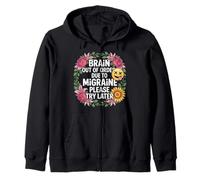 Brain out of Order Due To Migraine Please Try Later - Sudadera con Capucha