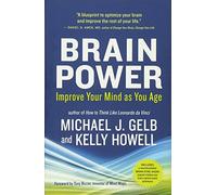Brain Power: Improve Your Mind as You Age
