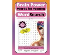 Brain Power Words For Women Wordsearch: Elevate Your Mind Boost Focus, Confidence, and Positivity One Word at a Time