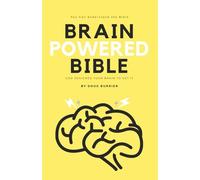 Brain Powered Bible: You Can Understand the Bible
