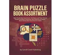 Brain Puzzle Book Assortment: Brain Puzzle Book Assortment: 120 History and Trivia Themed Puzzles Including Crosswords, Word Searches & Sudoku - Brain Activity Book Assortment for Adults