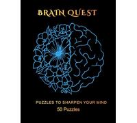 BRAIN QUEST: Puzzles to Sharpen Your Mind 50 Puzzles