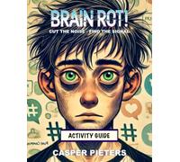 Brain Rot!: Activity Guide (Team Savv-i)