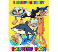 Brain-rot coloring book for Kids, Teens & Adults: [NEW Edition] With 50+ Beautiful Coloring Pages For All Fans. A Cool Coloring Book For Kids Age 4-8,9-12, Teens, and Adults. (Stress Relief & Enjoy)