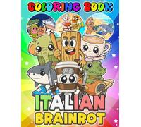 BRAIN-ROT'S coloring book for Kids, Teens & Adults: Coloring Book For Kids, Ages 4-8, Ages 8-12 and Adults With 50+ High Quality Coloring Pages | Perfect Gift Holidays for Stress Relief and Relaxation