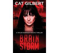 Brain Storm: Volume 1 (The Taylor Morrison Psychic Thrillers)
