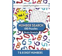 Brain Stretch Number Search Puzzle Book: Amazing, 7&8 Digit Intermediate Level Number Search Puzzle Book | 6x9 inches, 127 pages... Ideal for gifting or just to relax and enjoy