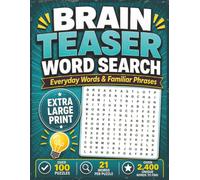 Brain Teaser Word Search | Extra Large Print: Everyday Word Searches for Adults, Seniors & Teens: 100 Fun Puzzles Featuring Familiar Words, Common ... (Extra Large Print Word Search Puzzle Books)