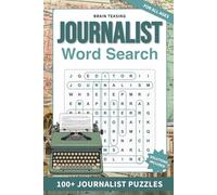 Brain-Teasing Journalist Word Search: 100+ Investigative Journalist Puzzles | Brain-Boosting Easy to Hard Puzzles | 6 x 9 Inches | Media Literacy and Stress Relief