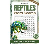 Brain-Teasing Reptiles Word Search: 100+ Scaly Reptile Puzzles | Brain-Boosting Easy to Hard Puzzles | 6 x 9 Inches | Wildlife Discovery and Mindful Fun