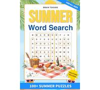 Brain-Teasing Summer Word Search: 100+ Sunny Summer Puzzles | Brain-Boosting Easy to Hard Puzzles | 6 x 9 Inches | Seasonal Sunshine and Stress Relief