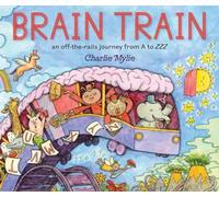 Brain Train: An Off-the-Rails Journey from A to ZZZ