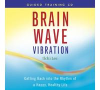 Brain Wave Vibration Guided Training CD