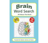 Brain Word Search Puzzle Book: Easy to Read Print all about the Brain, Cognition, Memory and more | 6x9 inches, 11- pages | gift for Vacations, Holidays and Spare Times