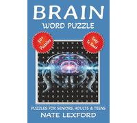 Brain Word Search Puzzle Book: Word Searches with Easy to Read Print about Brain, Mind, Brain Power and more | 6x9 inches, 110 pages |50+ Puzzles … Gifts for Vacations, Holidays and Free Times