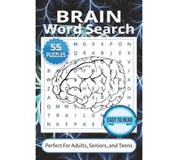 Brain Word Search Puzzle Book: Word Searches with Easy to Read Print about the Brain, Mental Fitness, Sharp Thinking, and More | 6x9 inches, 110 Pages ... Perfect for Adults, Seniors and Teens.