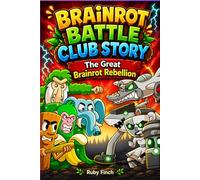 Brainrot Battle Club Story: The Great Brainrot Rebellion