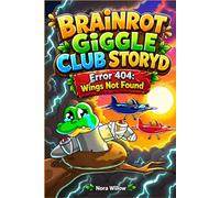 Brainrot Giggle Club Story: Error 404: Wings Not Found