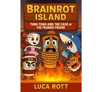 Brainrot Island: Tung Tong and the Case of the Framed Friend