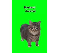 Brainrot Journal: A 150-Page Lined Notebook for Unfiltered Thoughts, Chaos, and Daily Brain Dumps | A Funny Aesthetic Notebook for Thoughts | A Safe ... Be Tweeted | Where Thoughts Go to Ro