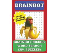 Brainrot/Memes Word Search Puzzle Book: Word Searches With Easy to Read Print, Funny memes, Brainrot puzzles, and More | 6x9 inches, 77 pages| 35+ ... Fun and Engaging for Kids, Teens, and Adults