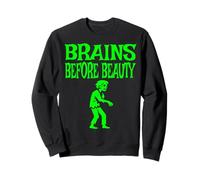 Brains Before Beauty Costume Halloween Zombie Sudadera