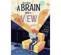 Brains with a view: nine poems and a prologue/ Un cerebro con vistas: nueve poemas y un prólogo