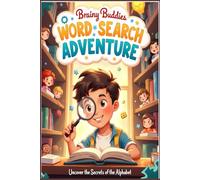 Brainy Buddies Word Search Adventure: Uncover The Secret Of The Alphabet