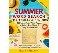 Brainy Insiders: Summer Word Search for Adults & Seniors: 100 Large Print Word Puzzles for Stress Relief, Relaxation & Sunny-Day Fun