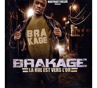 Brakage - La Rue Est Vers L'Or