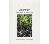 Braker Bahn: Vom Zauber der Gummibahn