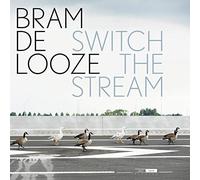 Bram de Looze - Switch the Stream [Vinilo]